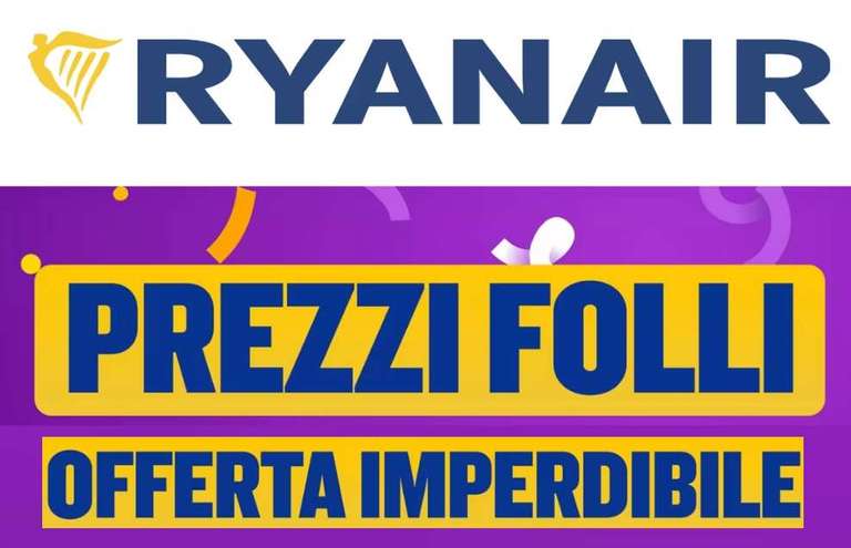 Ryanair: Voli a Prezzi Folli (es. Roma > Londra a 13€)