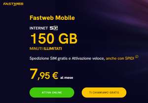 Fastweb Mobile 7.95€ al mese [Minuti illimitati, 150gb in 5G ed 100 sms]