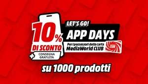 [Mediaworld] APP DAY 10% di sconto con APP su 1000 prodotti + consegna gratuita, solo con Carta MediaWorld CLUB