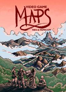 Video Game Maps: NES & Famicom GRATIS [eBook per gli amanti dei videogiochi]