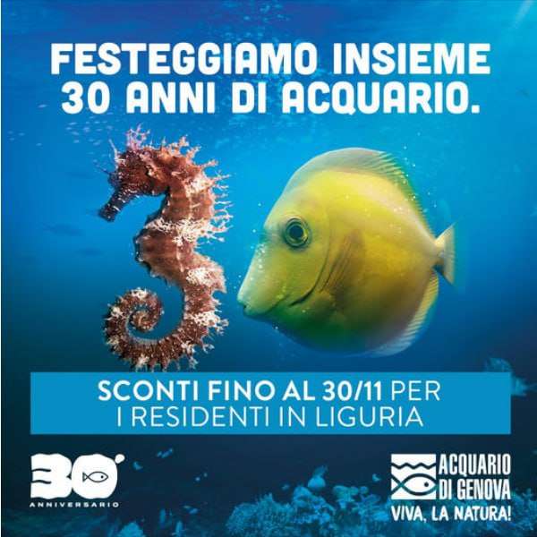 Acquario di Genova Festeggiamo insieme 30 - [Sconti fino al 30/11 per i residenti in Liguria]
