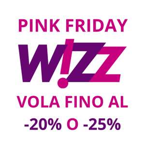 Pink Friday Wizz Air: vola da 9,59 € (risparmi anche su Booking e Noleggi) | -20% non soci e -25% soci