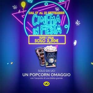 Cinema in festa @ UCI Cinemas: biglietto a 3,50€ + popcorn medi OMAGGIO se acquisti una bibita grande (1 L)