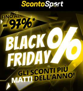 Black Friday da ScontoSport sconti fino al 97% prezzi a partire da 1€