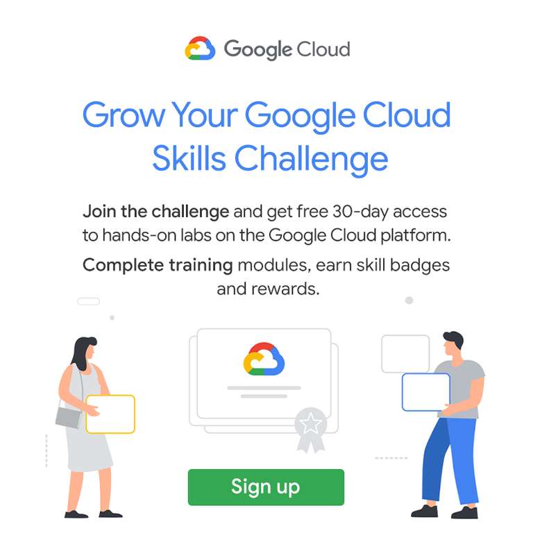 Accesso gratuito di 30 giorni alla piattaforma Google Cloud partecipando alla Grow Your Google Cloud Skills Challenge