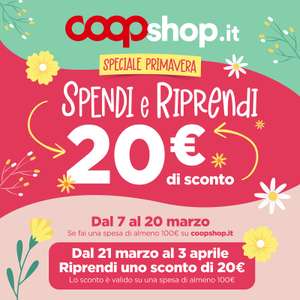 coop online Con Spendi e Riprendi, per ogni ordine di almeno 100 euro inserito entro il 20 marzo, otterrai un buono sconto di 20 euro