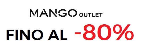 Mango Outlet - Sconti fino al 80% su articoli selezionati [ Uomo Donna e Bambino]