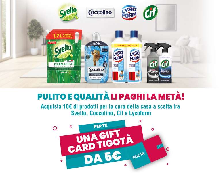 [Cashback] Compra 10€ di prodotti Svelto, Coccolino, Cif e Lysoform e ricevi una Gift Card da 5€ di Tigotà
