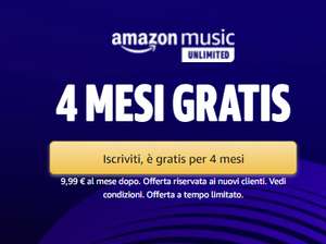 4 Mesi Gratis Amazon Music Unlimited