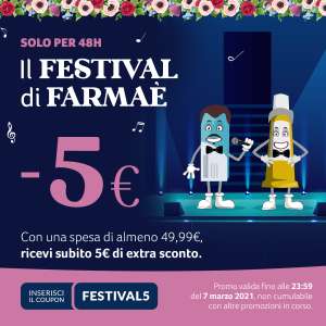 Il Festival di Farmaè -5€ di Extra Sconto