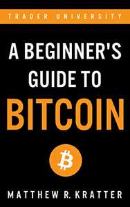Una guida per principianti a Bitcoin (Enghlish Edition) Formato Kindle
