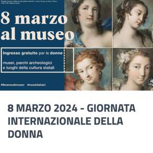 8 Marzo 2024: Giornata Internazionale della Donna - Musei Gratis per Tutte le Donne!