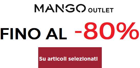 Mango Outlet - Sconti fino al 80% su articoli selezionati