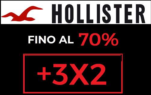 Hollister - Sconti fino a 70% + 3X2 (la meno cara sarà gratis)