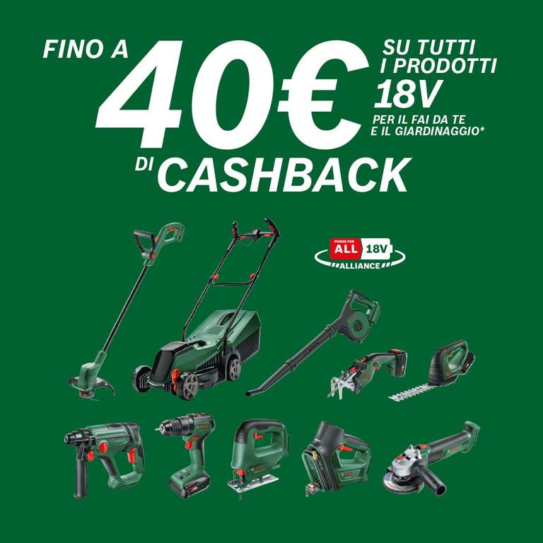 Bosch Fino a 40€ di Cashback per il fai da te e giardinaggio su tutti i prodotti 18V!