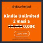 Amazon Kindle Unlimited - [2 Mesi Gratis]