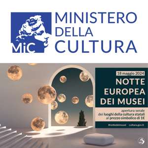 Notte Europea dei Musei - Apertura Serale dei Musei con Ingresso a 1€