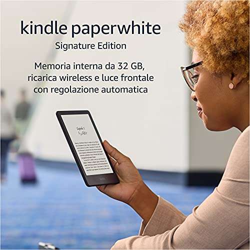 AMAZON Kindle Paperwhite Signature Edition [32 GB-16GB-8GB Senza Pubblicità]