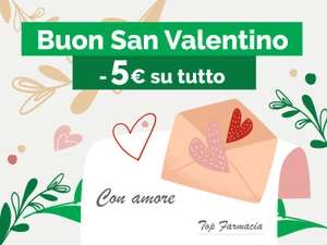 A San Valentino, Top Farmacia ha una promo per tutti i suoi amati clienti: -5€ su tutto! con una spesa minima di 59€
