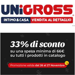 Unigross -33% su tutti i prodotti - [spesa minima 66€]