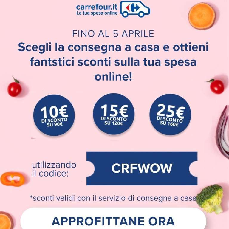 CARREFOUR Spesa online con | 10€ su 90€ | 15€ su 120€ | 25€ su 160€! (approfittane adesso)